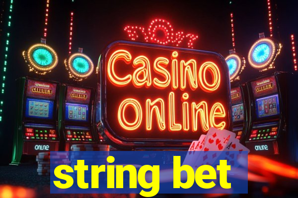 string bet