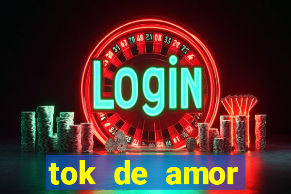 tok de amor boutique santos