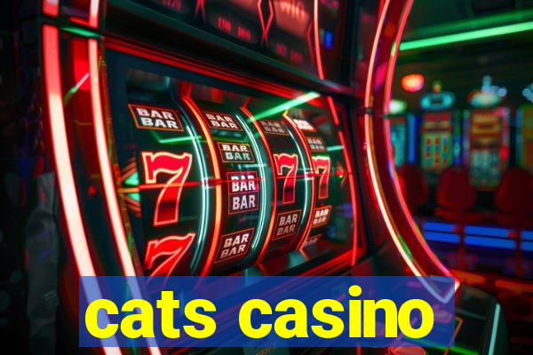 cats casino