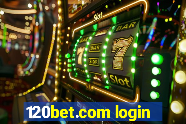 120bet.com login