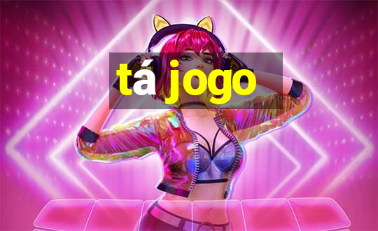 tá jogo