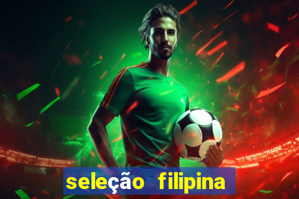 seleção filipina de futebol