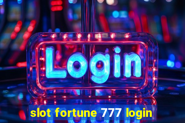 slot fortune 777 login