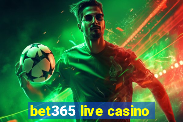 bet365 live casino