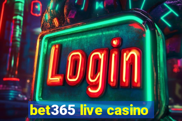 bet365 live casino