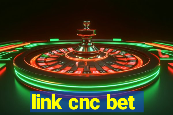 link cnc bet