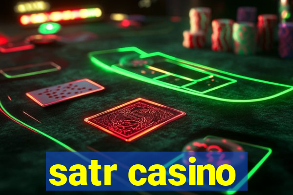 satr casino