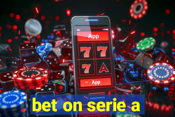 bet on serie a