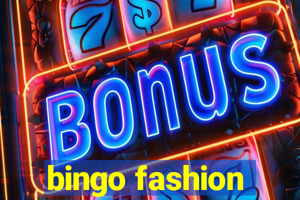 bingo fashion