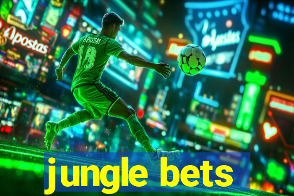 jungle bets