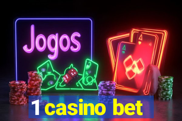 1 casino bet