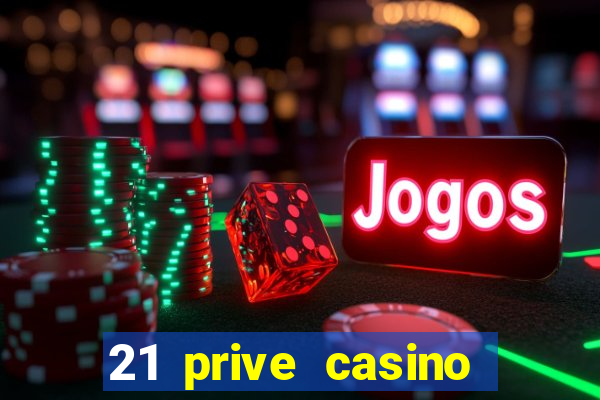 21 prive casino bonus code