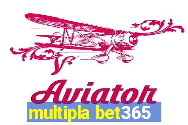 multipla bet365