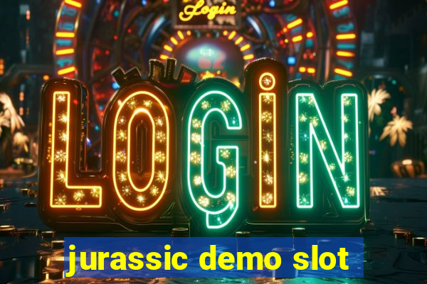 jurassic demo slot