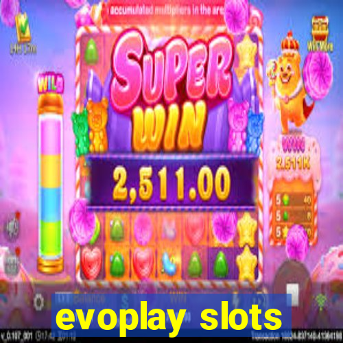 evoplay slots