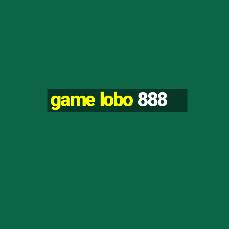 game lobo 888