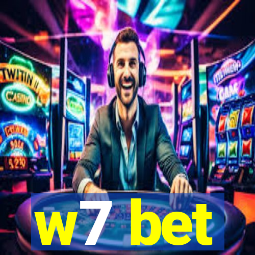 w7 bet