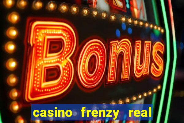 casino frenzy real money gcash