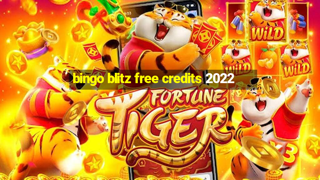 bingo blitz free credits 2022