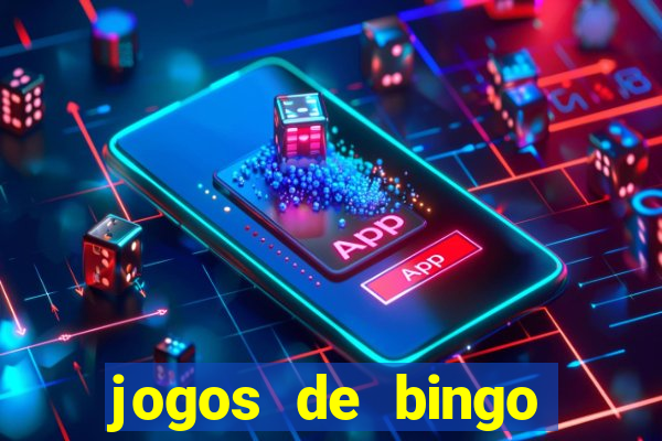 jogos de bingo online valendo dinheiro