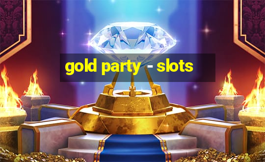 gold party - slots