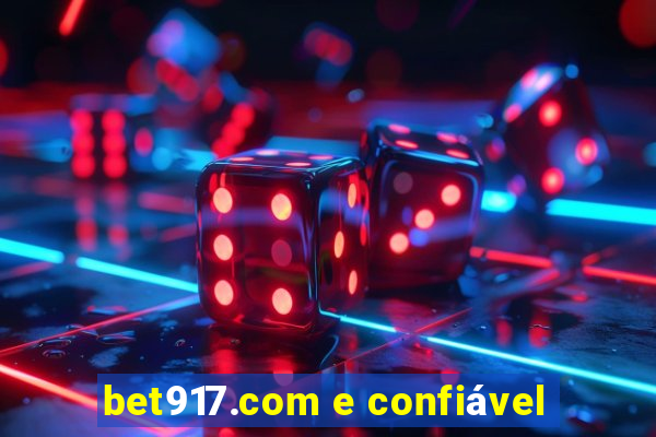 bet917.com e confiável