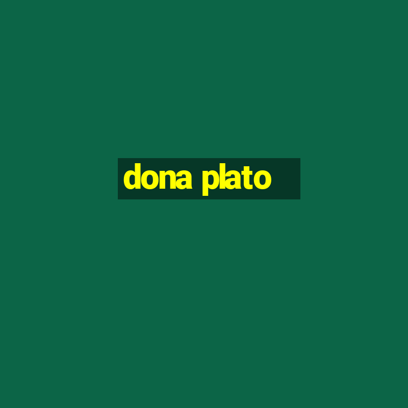 dona plato