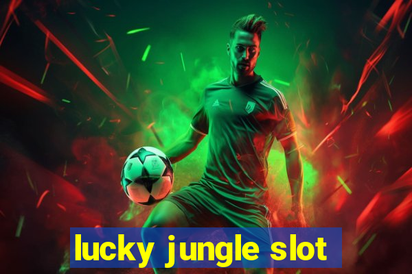 lucky jungle slot