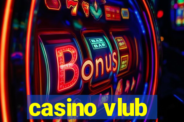 casino vlub