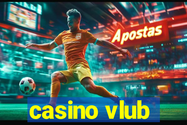 casino vlub