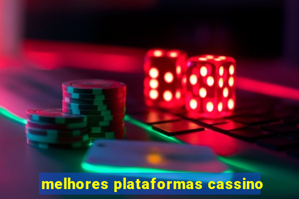 melhores plataformas cassino