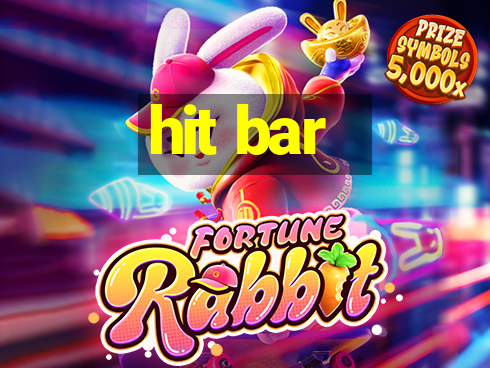 hit bar