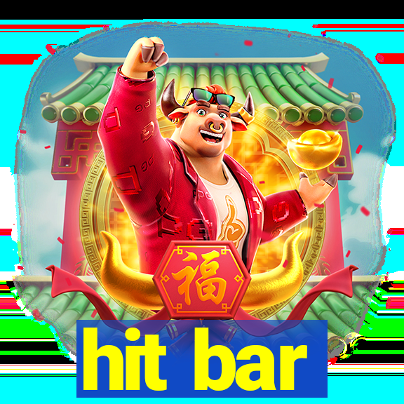 hit bar