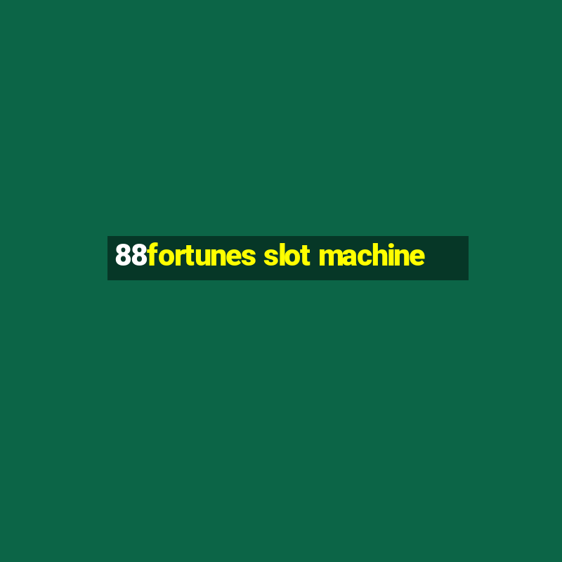 88fortunes slot machine