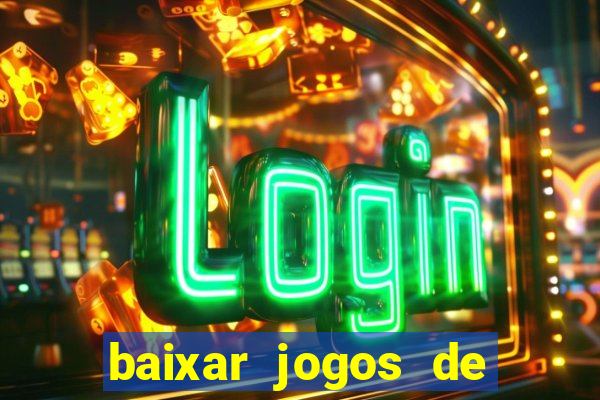 baixar jogos de ca?a niquel