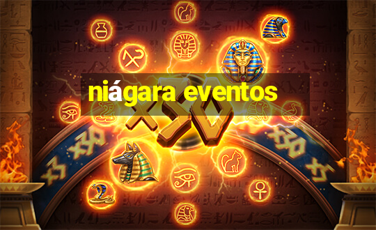 niágara eventos