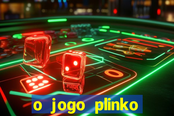 o jogo plinko winner paga mesmo