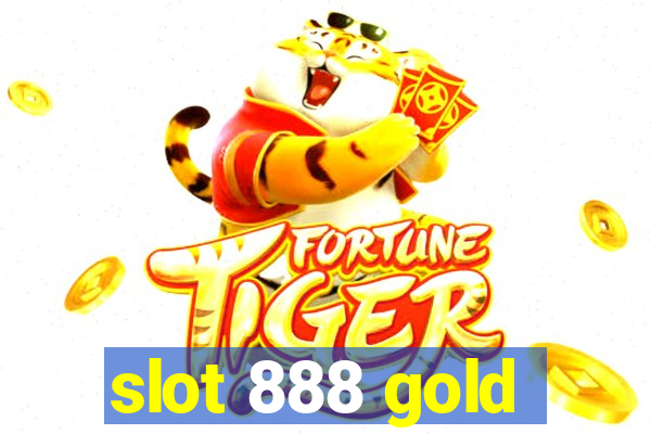 slot 888 gold