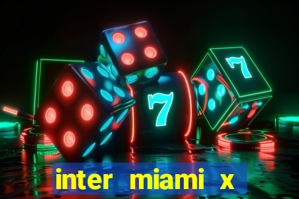 inter miami x orlando city