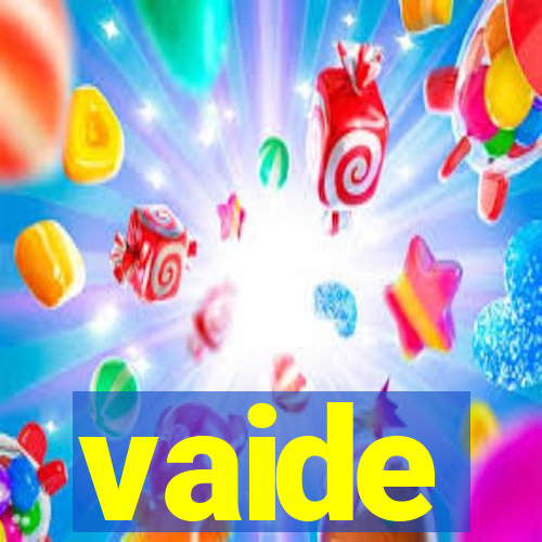 vaide