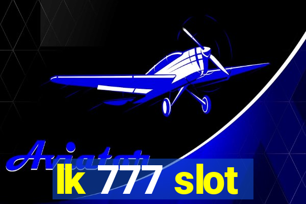 lk 777 slot