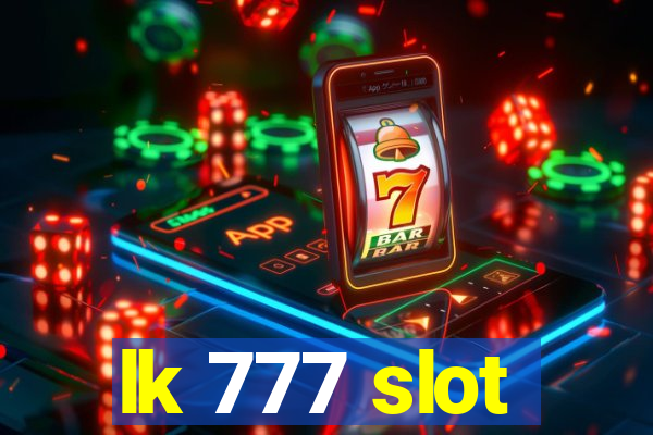 lk 777 slot