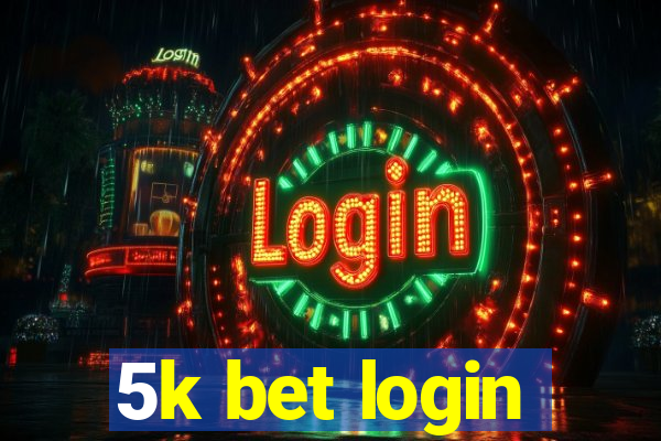 5k bet login