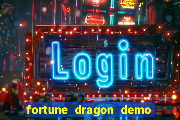 fortune dragon demo pg slot