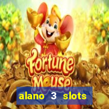 alano 3 slots dinheiro de verdade