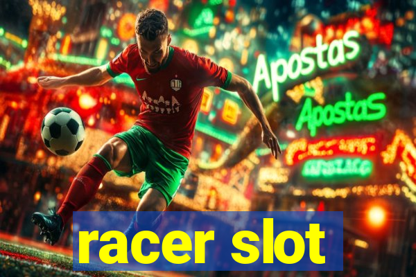 racer slot