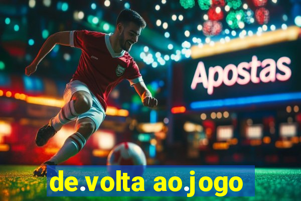 de.volta ao.jogo