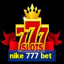 nike 777 bet