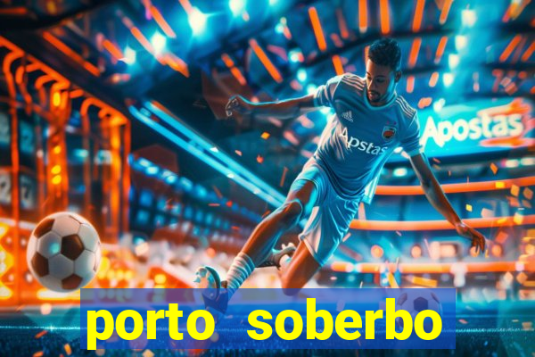 porto soberbo argentina compras