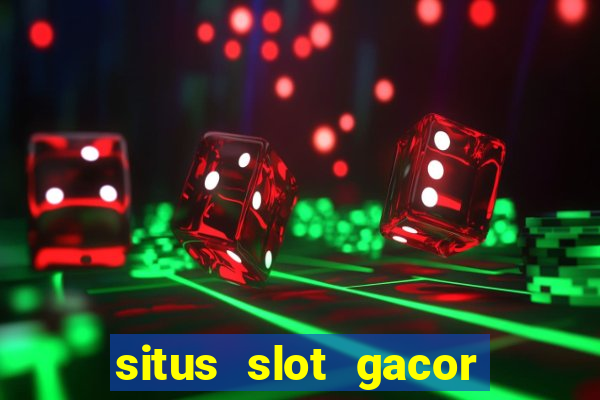 situs slot gacor new member